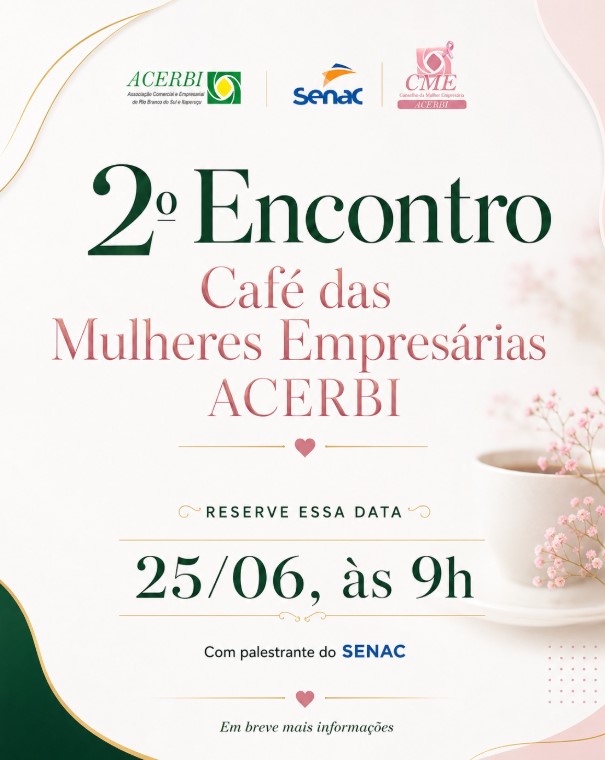 2º Encontro Café das Mulheres Empresárias ACERBI